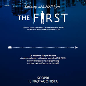 	
SAMSUNG GALXY S4 -  the Firts  -  Agency: VML@Y&R - Photo//CHICCO RONCHETTI